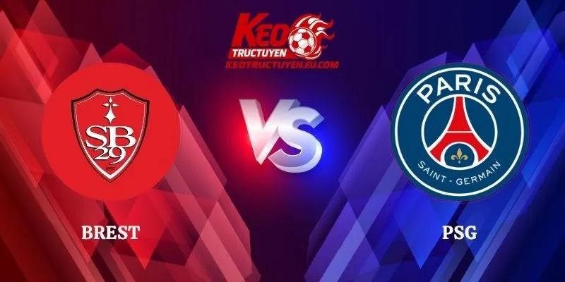 Nhận Định Brest vs PSG Lúc 01h45 Ngày 14/09 Ligue 1